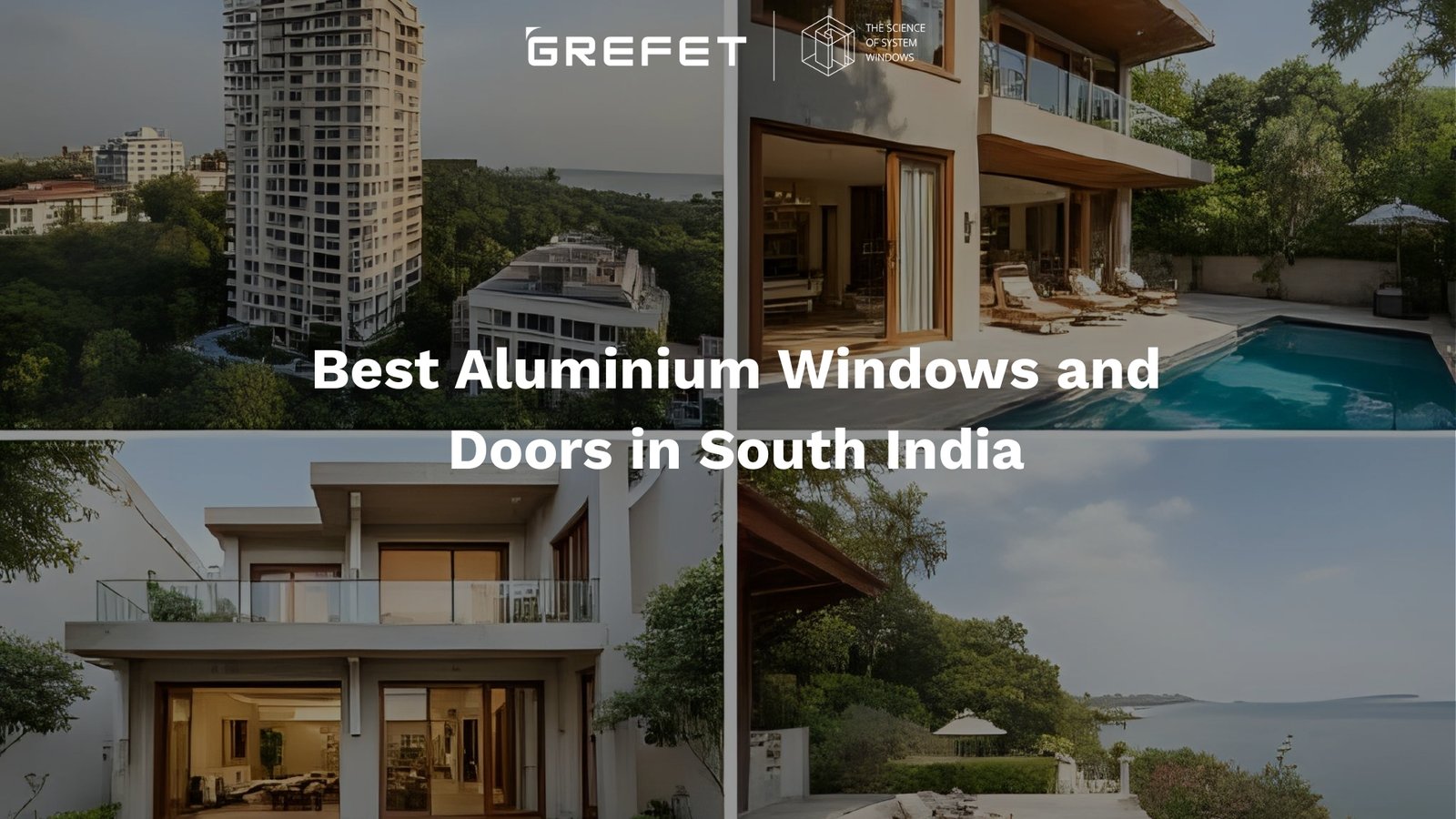 Best Aluminium Windows and Doors in South India