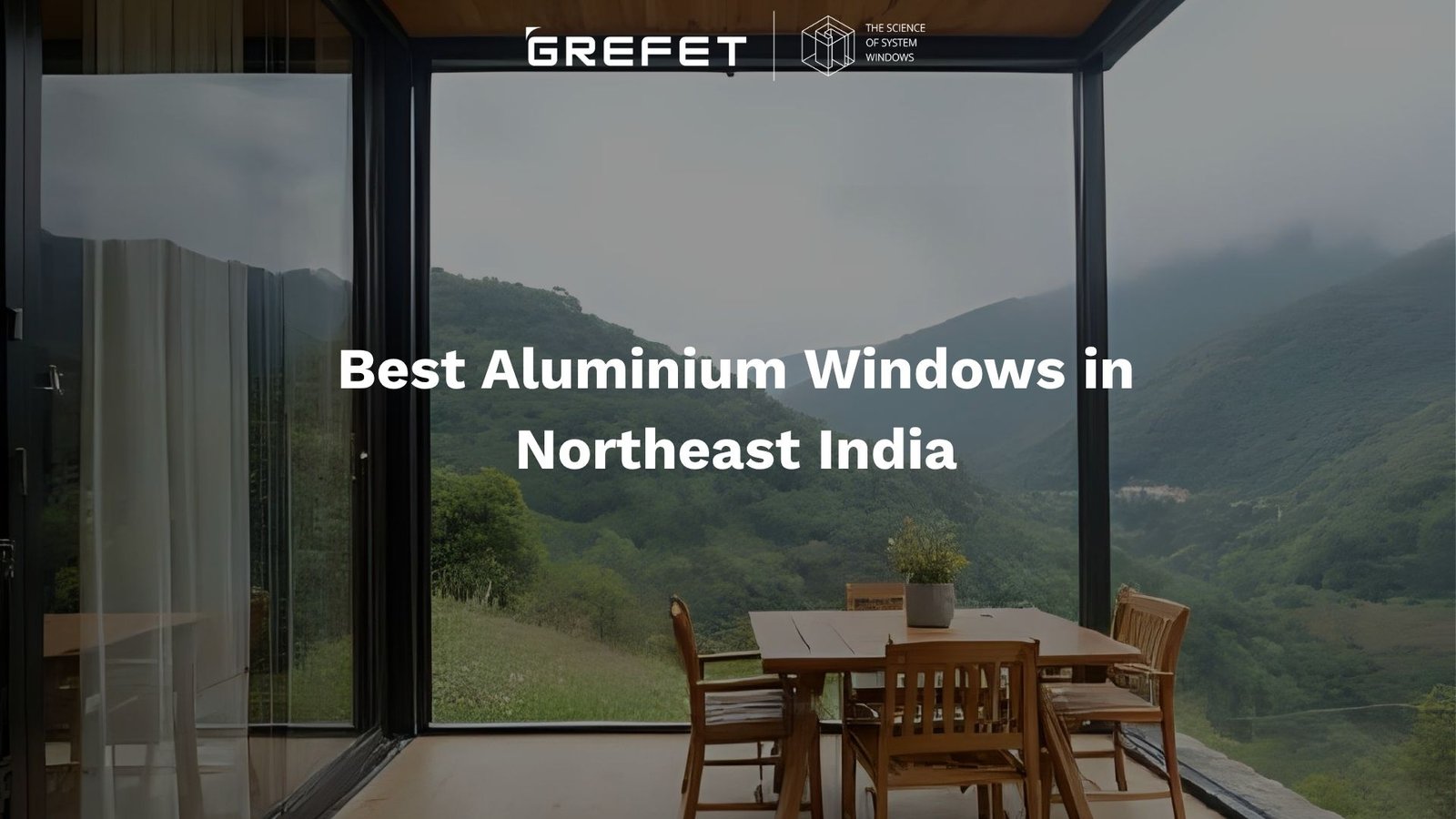 Best Aluminium Windows in Northeast India