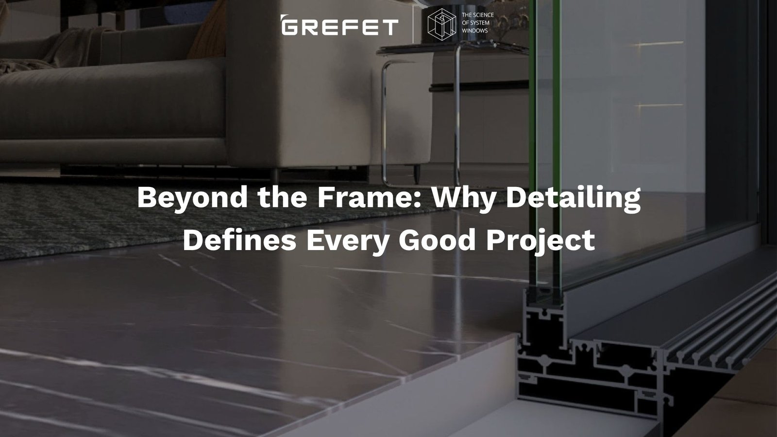 Precision corner detail of a GREFET aluminium system highlighting the meticulous craftsmanship and performance-driven detailing behind great architectural design