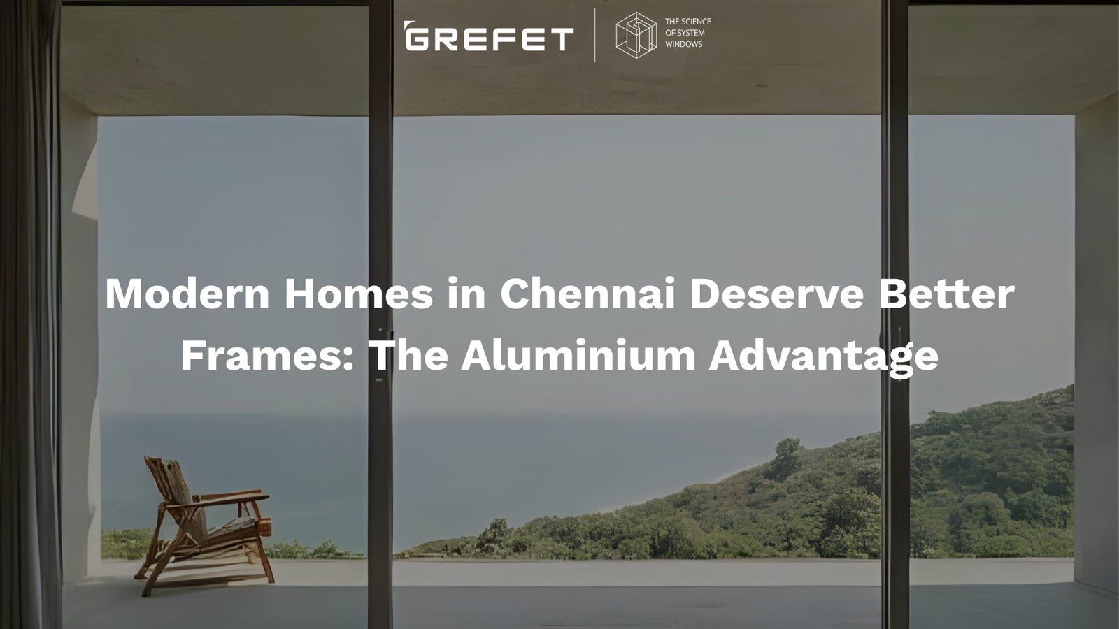 Modern Chennai home with aluminium window systems offering slim frames and coastal durability