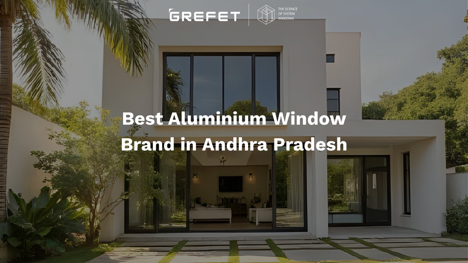 Best Aluminium Window Brand in Andhra Pradesh