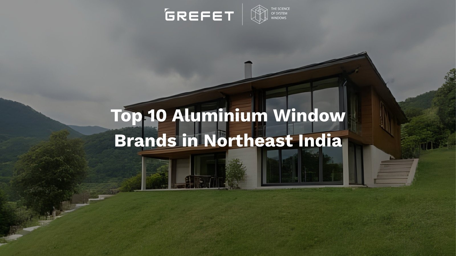 Modern home in Northeast India with slim-frame aluminium windows showcasing high-performance window systems