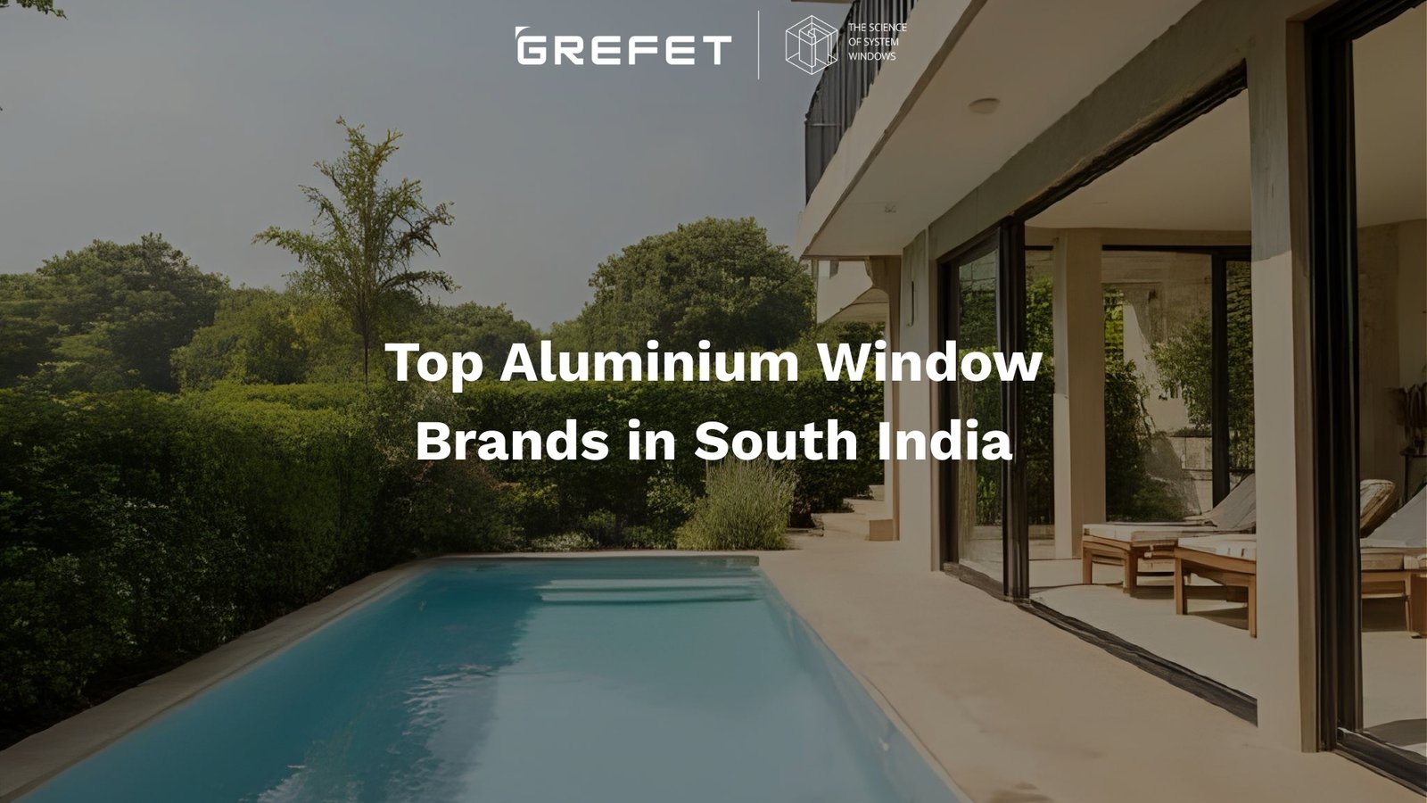 Top Aluminium Window Brands in South India