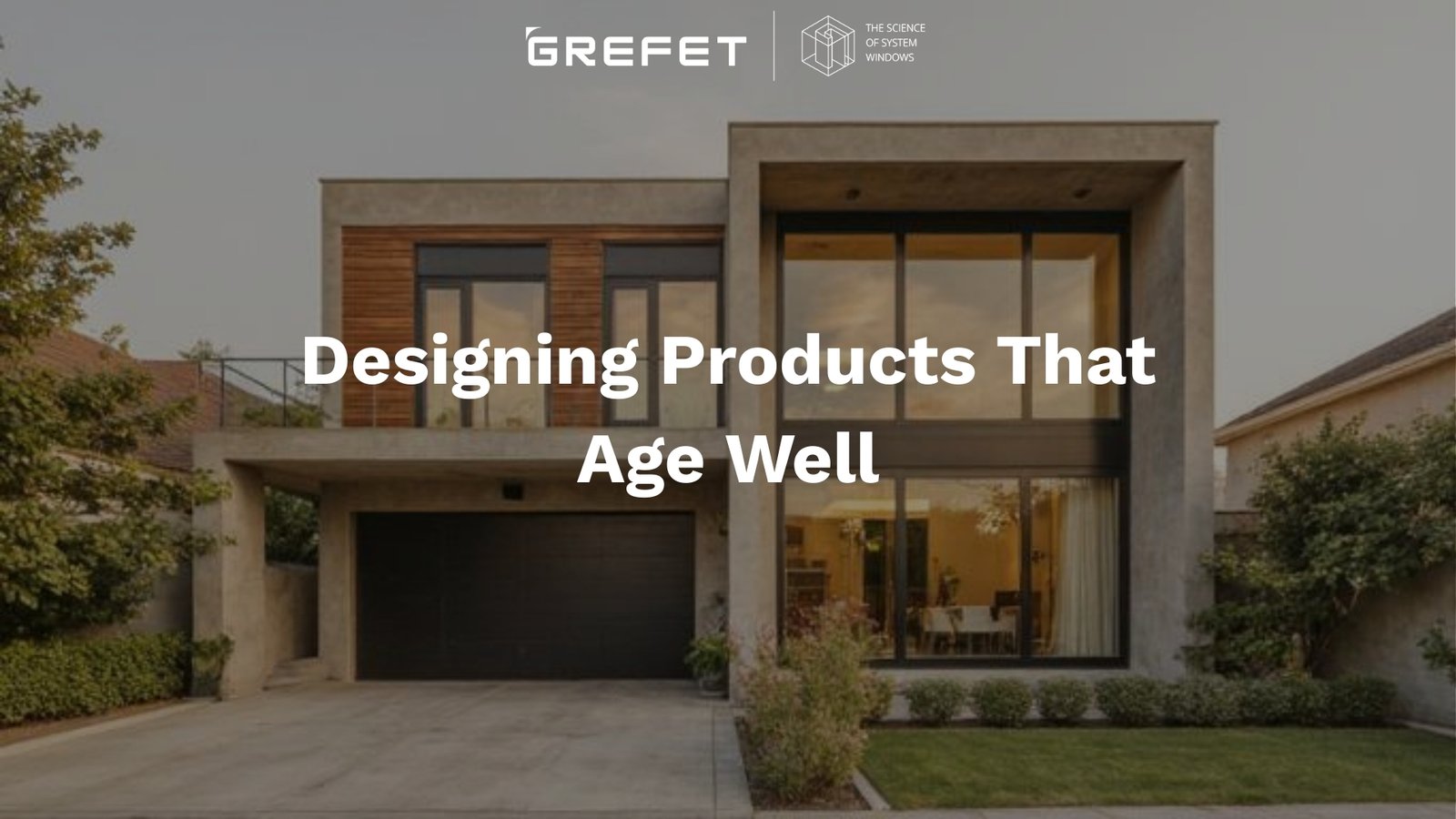 Timeless aluminium window system by GREFET designed for long-term performance and lasting aesthetics