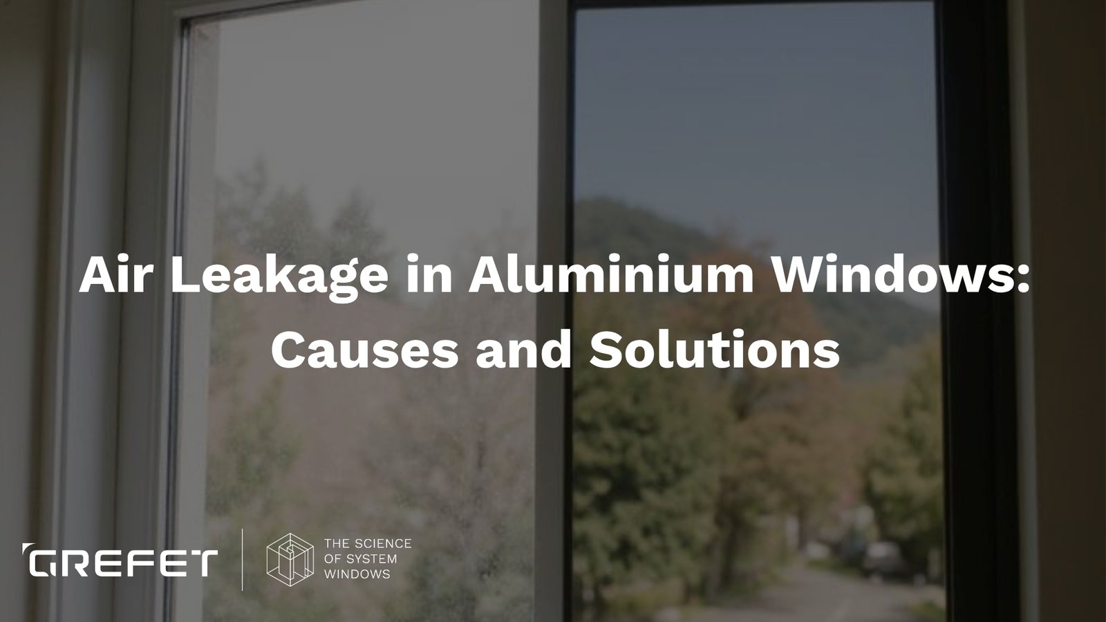 airtight system aluminium windows by GREFET