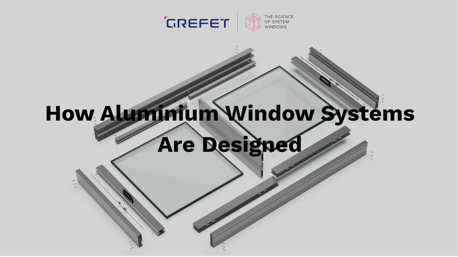 Engineered aluminium window system with profile sections, glass, and hardware components assembled together